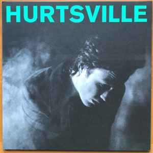 Jack Ladder & The Dreamlanders - Hurtsville album cover