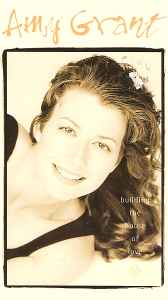 Amy Grant - Building The House Of Love album cover