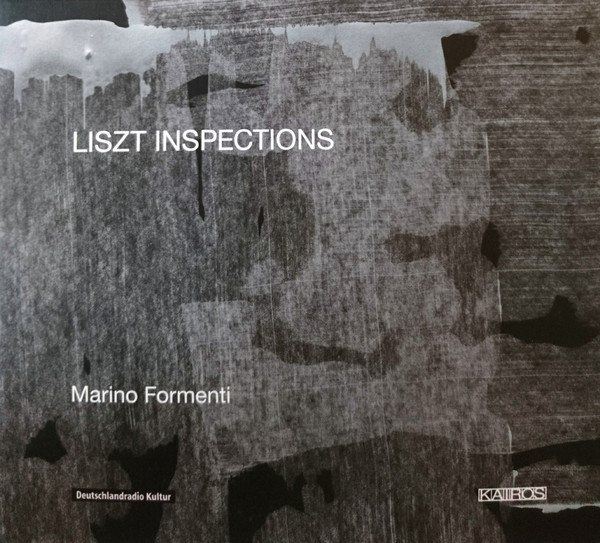 Marino Formenti – Liszt Inspections (2015
