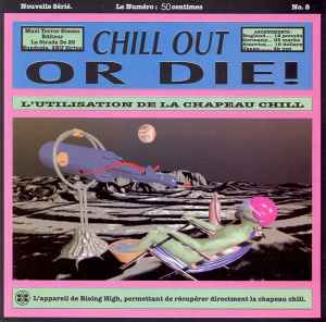 Various - Chill Out Or Die! album cover