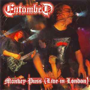 Entombed - Monkey Puss (Live In London) album cover