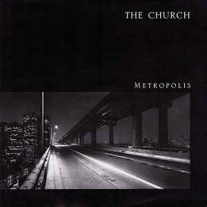 The Church - Metropolis album cover