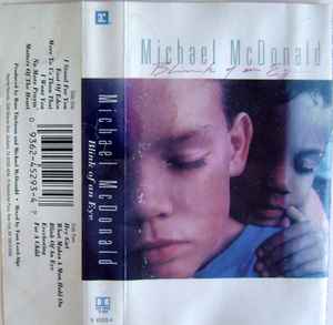 Michael McDonald – Blink Of An Eye (1993, Dolby HX Pro B NR SR