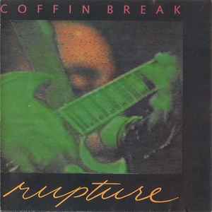 Rupture / Psychosis - Coffin Break