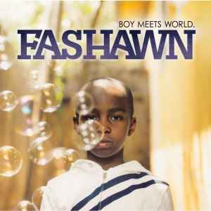Fashawn - Boy Meets World. | Releases | Discogs