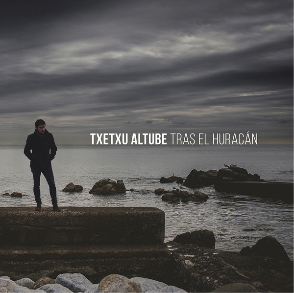 ladda ner album Txetxu Altube - Tras El Huracán
