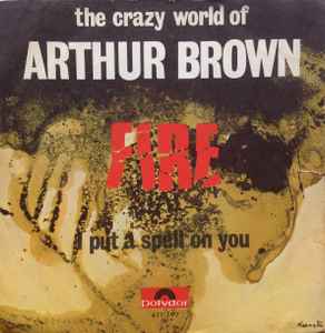 Fire - The Crazy World Of Arthur Brown