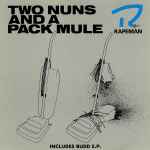 Rapeman – Two Nuns And A Pack Mule (1991, CD) - Discogs