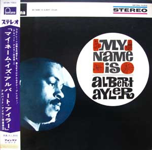 Albert Ayler – My Name Is Albert Ayler (1964, Vinyl) - Discogs