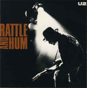 U2 - Rattle And Hum album cover