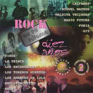 Various - Diez Años De Rock En Tu Idioma
