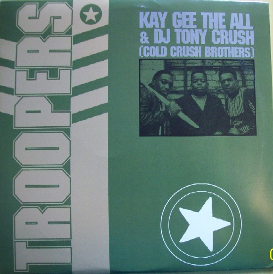 Cold Crush Brothers – Troopers (1988, Vinyl) - Discogs