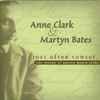 Anne Clark & Martyn Bates - Just After Sunset: The Poetry Of Rainer Maria Rilke