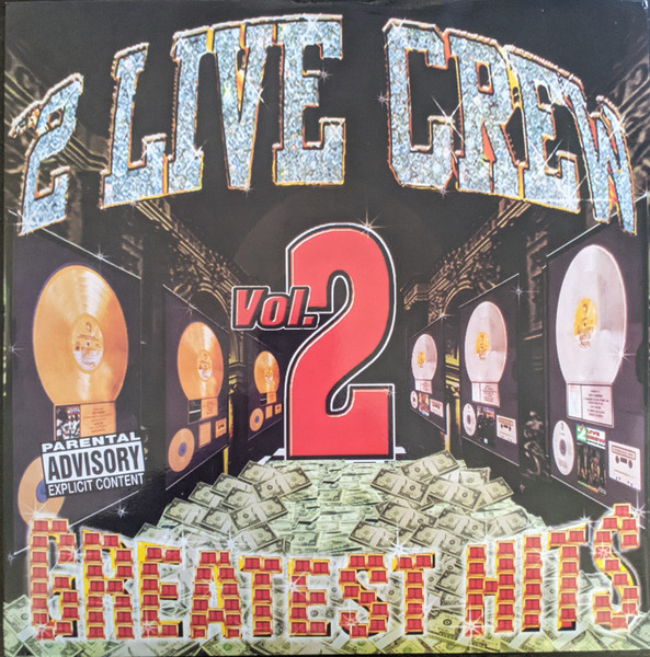 The 2 Live Crew - Greatest Hits Vol. 2