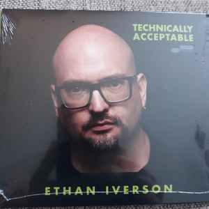Ethan Iverson - Technically Acceptable album cover