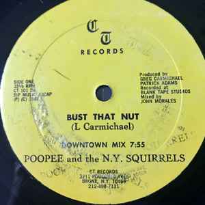 Poopee And The N.Y. Squirrels - Bust That Nut