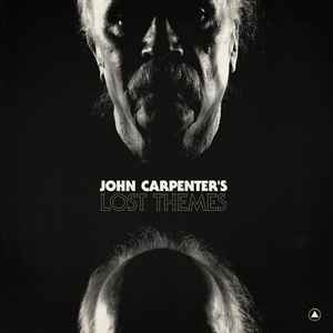 Lost Themes - John Carpenter
