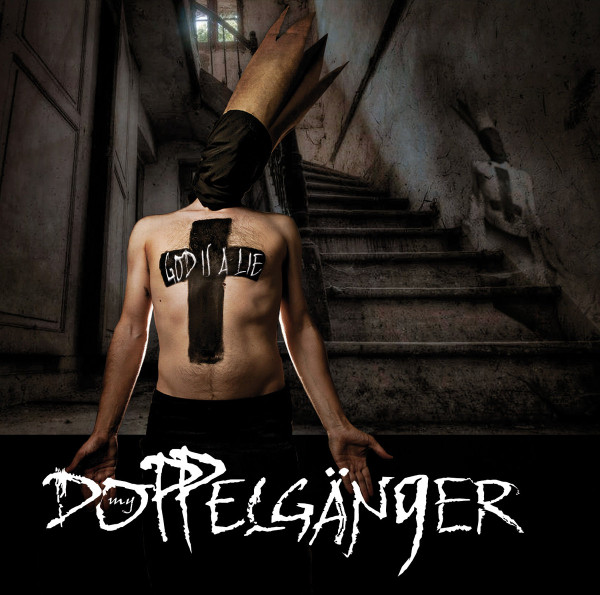 last ned album My Doppelgänger - God Is A Lie