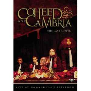 Coheed And Cambria - The Last Supper: Live At Hammerstein Ballroom album cover