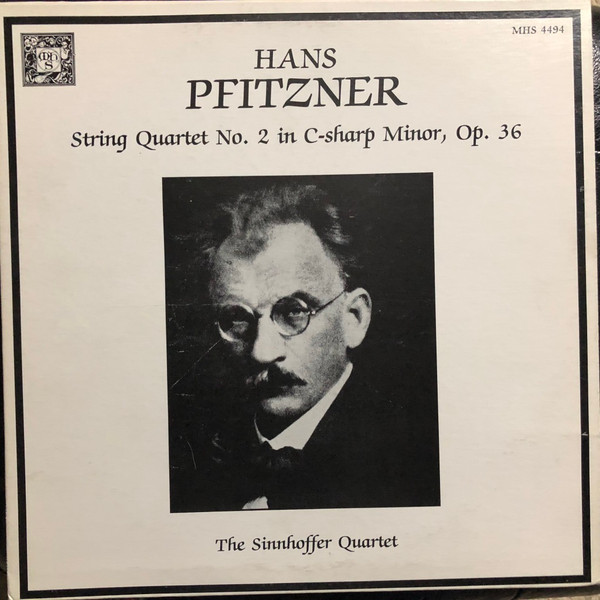 ladda ner album SinnhofferQuartett, Hans Pfitzner - Hans Pfitzner String Quartet No 2 in C sharp Minor Op 36