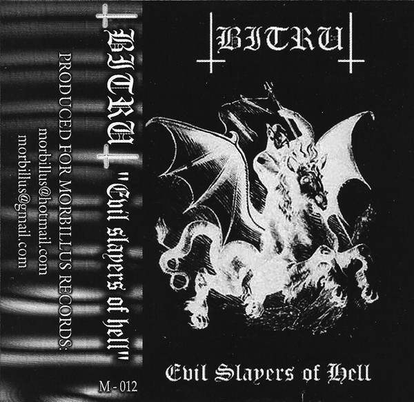 descargar álbum Bitru - Evil Slayers Of Hell