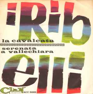I Ribelli - La Cavalcata /  Serenata A Vallechiara album cover