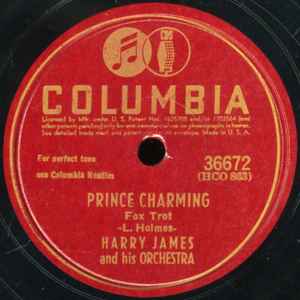 Harry James And His Orchestra - Prince Charming / Velvet Moon