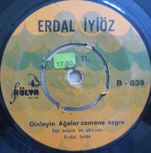 Erdal İyiöz - Sabahtan Uğradim Ben Bir Güzele / Dinleyin Ağalar Zamane Azgin album cover