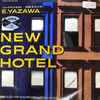 Eikichi Yazawa - New Grand Hotel