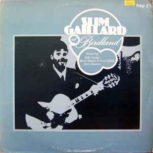 At Birdland - Slim Gaillard