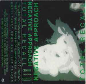 Negative Approach – Total Recall (1992, Cassette) - Discogs