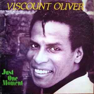 Viscount Oliver - Just One Moment album cover