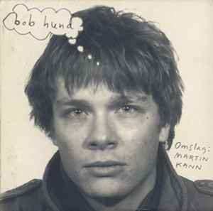 bob hund - Omslag: Martin Kann album cover