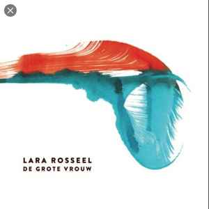 Pamflet geestelijke gezondheid verkouden worden Lara Rosseel - De Grote Vrouw | Releases | Discogs