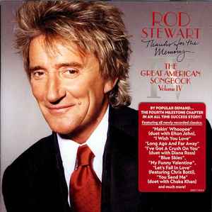Thanks For The Memory... The Great American Songbook Volume IV - Rod Stewart