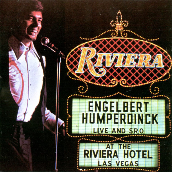 Engelbert Humperdinck – Live And S.R.O. At The Riviera Hotel, Las