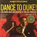 Cover of Dance To Duke! His Piano And Orchestra At The Bal Masque, , Vinyl