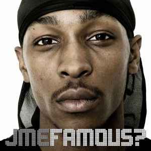 JME (2) - Famous?