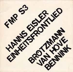Einheitsfrontlied - Hanns Eisler - Brötzmann Van Hove Bennink