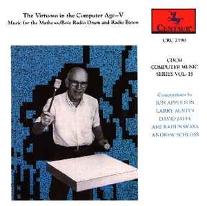 Various - CDCM Computer Music Series Vol. 15: The Virtuoso In The Computer Age V album cover