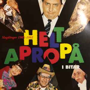 Helt Apropå - Helt Apropå I Bitar - Slagdängor 1985-1992 album cover