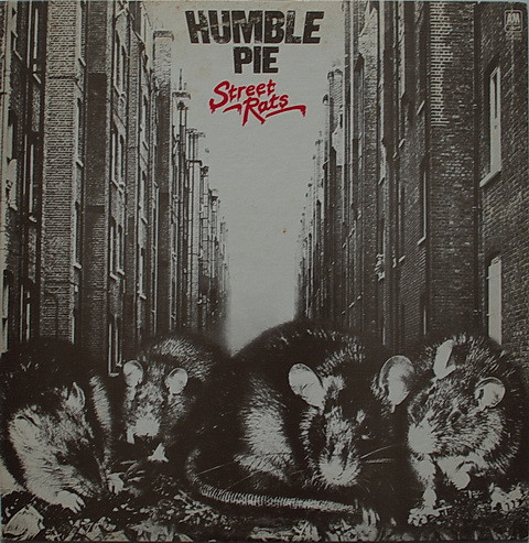 Humble Pie - Street Rats | Releases | Discogs