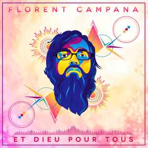 Florent Campana - Et Dieu Pour Tous album cover
