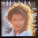 The Woman In Me / Shania Twain