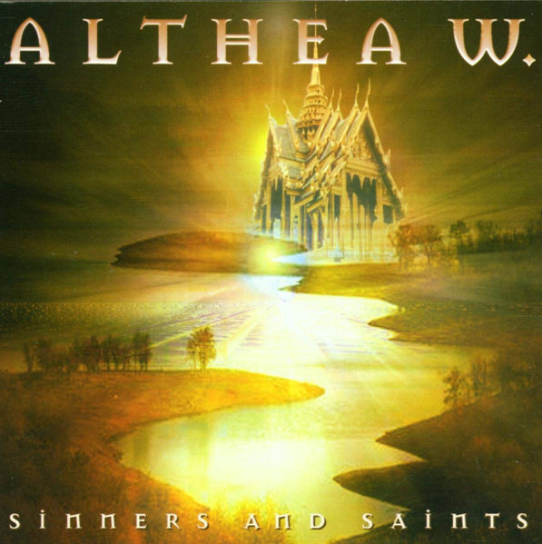 Althea W. – Sinners & Saints (CD) - Discogs
