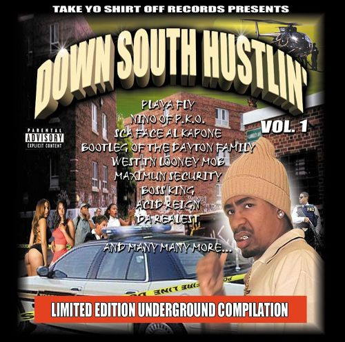 Take Yo Shirt Off Records Presents: Down South Hustlin' Vol. 1