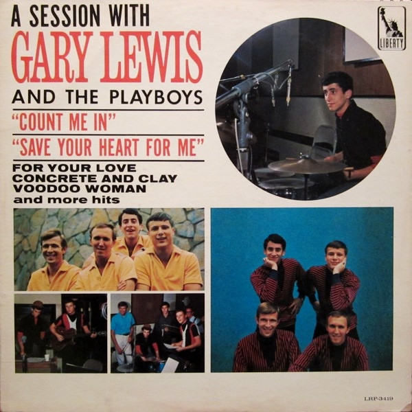 Gary Lewis And The Playboys - A Session With Gary Lewis And The Playboys | Liberty (LRP-3419) - main