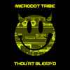 Microdot Tribe - Thou'rt Bleep'd