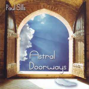 Paul Sills (2) - Astral Doorways album cover