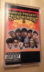 Rawkus Presents Soundbombing II (1999, Cassette) - Discogs